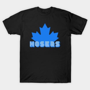 Hosers (Blue) T-Shirt